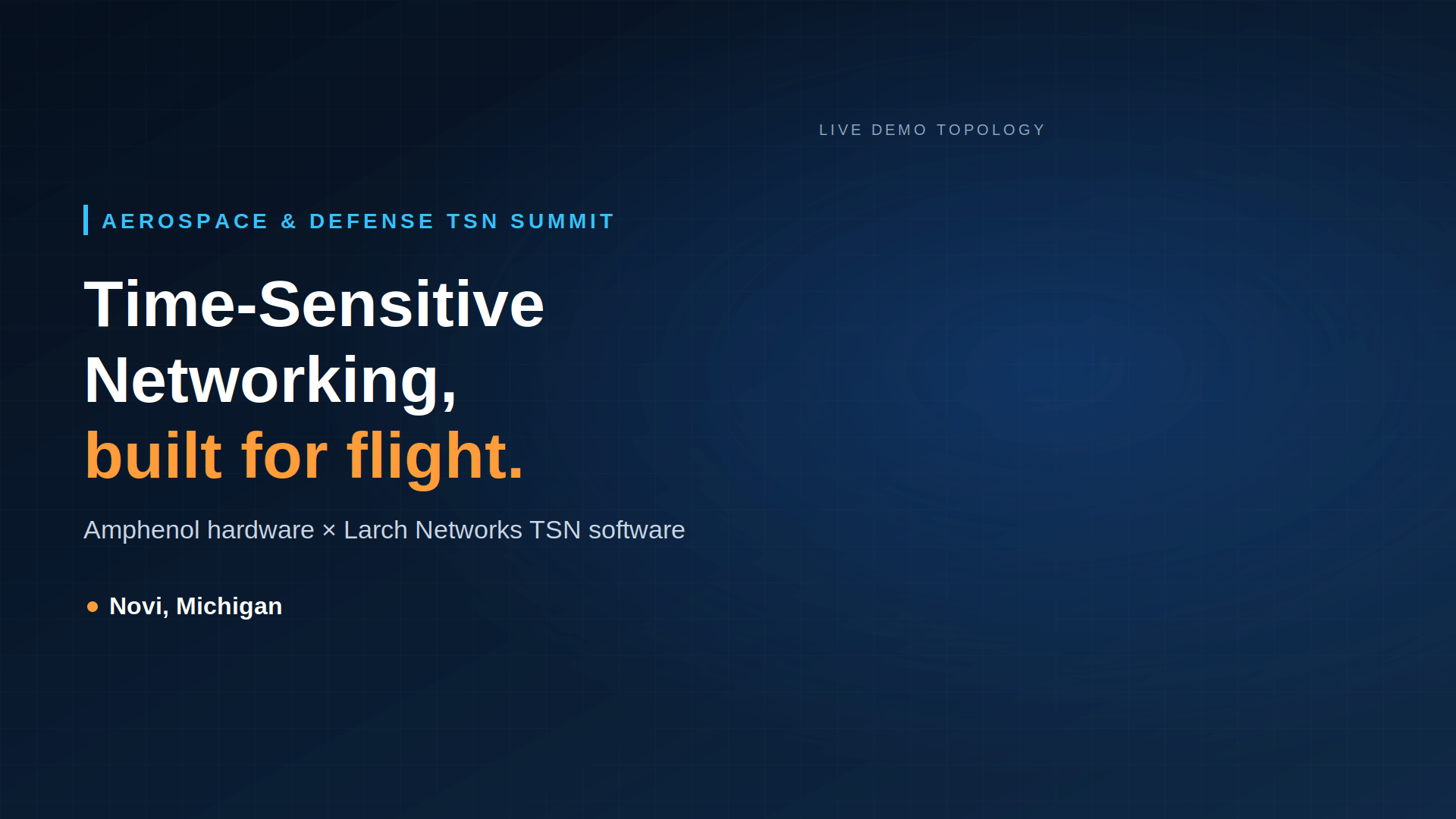 Larch Networks and Amphenol Demonstrate TSN for Aerospace & Defense at the Aerospace and Defense TSN Summit 2026